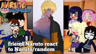 Friends Naruto React To Naruto//Random//GachaClub{🇮🇩/🇬🇧}