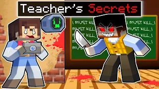 7 Secrets About My TEACHER In Minecraft!