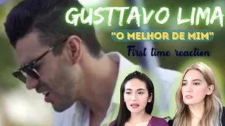 Our first time reaction to GUSTTAVO LIMA | “O Melhor de Mim” | 🥰🥰