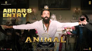 ABRAR’S ENTRY - JAMAL KUDU(Full Video) |Ranbir Kapoor,Bobby Deol |Sandeep Vanga |Bhushan K