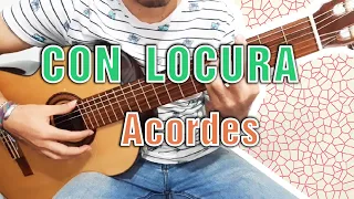 ♫ Con Locura (ACORDES) - Los Chamas | Vals