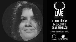 🔴 Ileana Bîrsan în dialog cu Dana Bunescu | CINEPUB Live & CERCUL