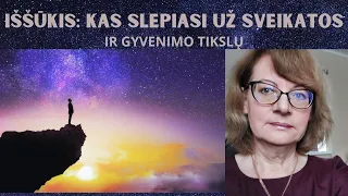 Paslaptys apie gyvenimo tikslą ir sveikatą