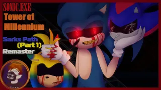 Sonic.exe Tower of Millenium Путь Сарка (Часть 1) Ремастер