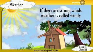 class III, Science: Weather - Sun,Clouds and Rains,wind,seasons