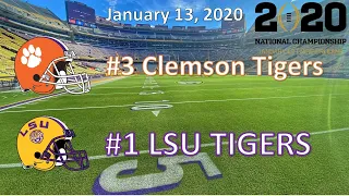 1/13/20 - CFP National Championship - #3 Clemson vs #1 LSU