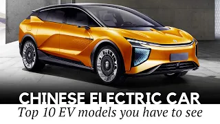 10 New Electric Cars from China: EVs with the Best Value for the Money