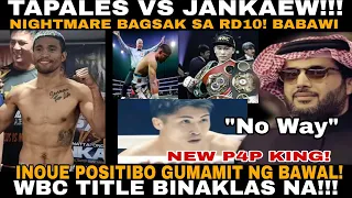 INOUE GUMAMIT NG BAWAL! WBC TITLE BAKLAS NA!! CASIMERO PINAGKAGULUHAN SA JAPAN!! TAPALES FIGHT!!!!