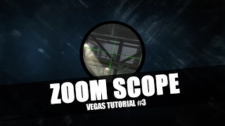 Zoom Scope | Sony Vegas Tutorial #3