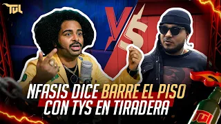 NFASIS DICE QUE BARRE EL PISO CON TYS (TU VERA LIO PODCAST)