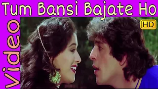 Tum Bansi Bajate Ho | Alka Yagnik, Manhar Udhas | Khilaaf | Chunkey Pandey, Madhuri Dixit | HD Song