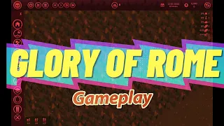 Glory of Rome | Gameplay