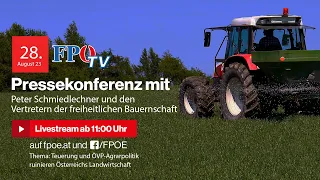 FPÖ-Pressekonferenz: Teuerung und ÖVP-Agrarpolitik ruinieren Österreichs Landwirtschaft!