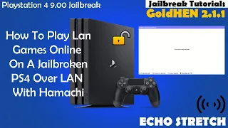 How To Play Lan Games Online On A Jailbroken PS4 Over LAN With Hamachi