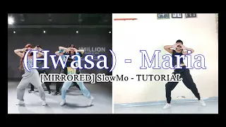 [MIRRORED] SlowMo - 화사 (Hwasa) - Maria / Lia X Tina X Yeji Choreography