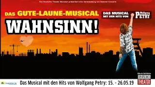 Wahnsinn - Das Musical mit den Hits von Wolfgang Petry