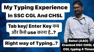 My Typing Experience🔥in SSC CGL & CHSL | How to use Tab And Enter Key in CGL and CHSL Typing Test