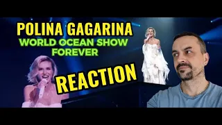 polina gagarina world ocean show forever REACTION