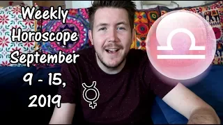 Weekly Horoscope for September 9 - 15, 2019 | Gregory Scott Astrology