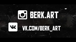 Berk art  / Digital Showreel tizer 2017