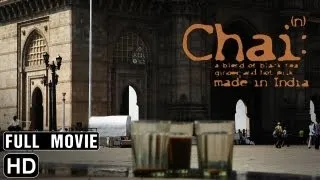 Chai Official Movie - Directed by Gitanjali Rao