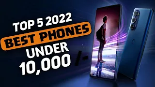 Top 5 Best Mobile Phone Under 10000 Budget⚡July 2022 | under 10k best mobile 2022