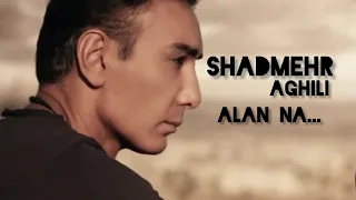 Shadmehr Aghili - Alan Na