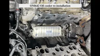 OM642 (oil cooler leak fix 7) Oil cooler re-installation