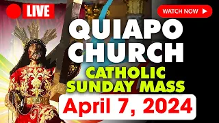 ✅QUIAPO CHURCH LIVE MASS TODAY - Sunday APRIL 7, 2024 | Divine Mercy Sunday (2nd Sunday of Easter)