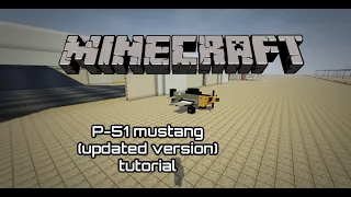 Minecraft P-51 mustang (updated version) tutorial