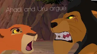 Ahadi and Uru argue – ( Voice-over )