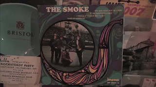 The Smoke  It's just your way of loving