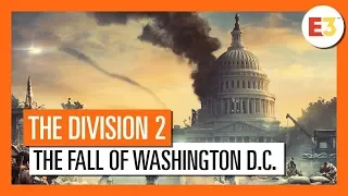 Tom Clancy's The Division 2 - The Falls of Washington D.C. Trailer