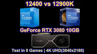 Intel Core i5 12400 vs Core i9 12900K + GeForce RTX 3080 10GB - Test in 8 Games | 4K UHD(3840x2160)