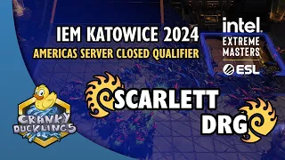 Scarlett vs DRG - ZvZ | IEM Katowice 2024 - Americas Server Closed Qualifier | StarCraft Tournament