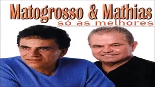 Matogrosso & Mathias - só as melhores