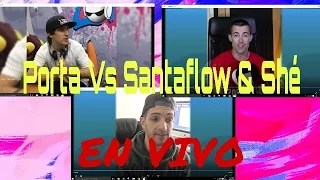 Porta Vs Santaflow & She 2017, (Respuesta de Porta) [6ta Parte]