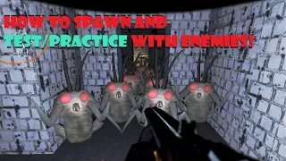 Guide to Spawn and Experiment with Enemies!