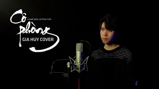 CÔ PHÒNG - HỒ QUANG HIẾU X HUỲNH VĂN | Gia Huy Cover | Thời gian không thể xóa nhòa đôi ta...