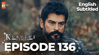 Kuruluş Osman Episode 136 Part 1 | English Subtitled