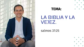 La biblia y la vejez