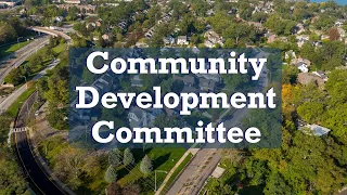 2024.04.29 Community Development Committee Meeting