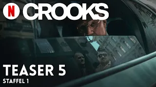 Crooks (Staffel 1 Teaser 5) | Trailer auf Deutsch | Netflix