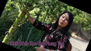 Khib Khib Kuv Koj Pluag Tag. 8/4/23