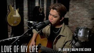 Love Of My Life - Queen | Ralph Otic (Cover)