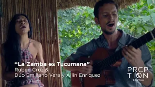 La Zamba es Tucumana - Ruben Cruz / Dúo Emiliano Vera y Ailin Enriquez