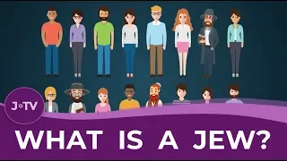 What is a Jew? - Religion? Nation? Race? Culture?