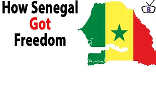 How Senegal got independence