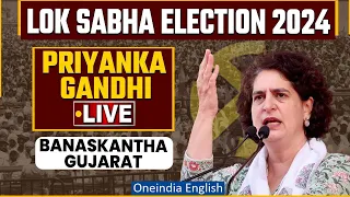 Priyanka Gandhi LIVE | Congress public meeting in Gujarat | Lok Sabha Election 2024 | Oneindia News