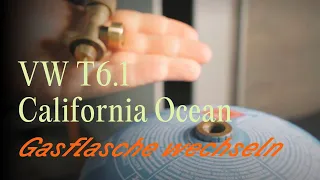 VW T6.1 California Beach: Gasflasche wechseln | Off by CamperBoys 2024